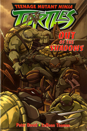 Teenage Mutant Ninja Turtles: Out of the Shadows by Peter David