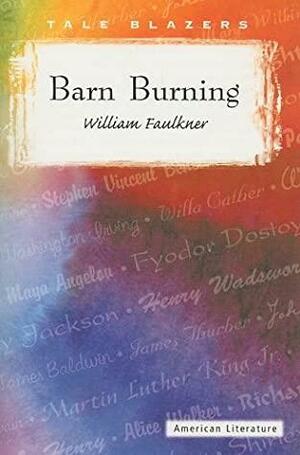 Incendiar establos by William Faulkner