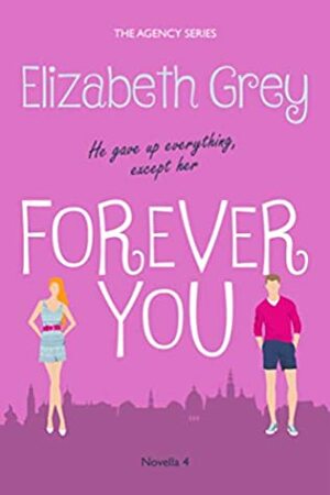 Forever You by Elizabeth Grey