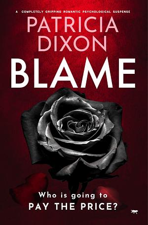 Blame by Patricia Dixon