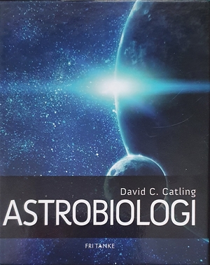 Astrobiologi by David C. Catling