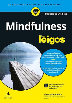 Mindfulness Para Leigos by Shamash Alidina