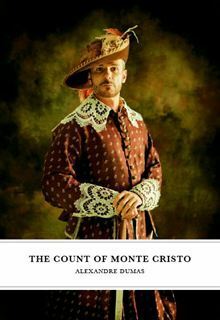 The Count of Monte Cristo by Alexandre Dumas