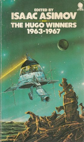 The Hugo Winners 1963-1967 by Isaac Asimov
