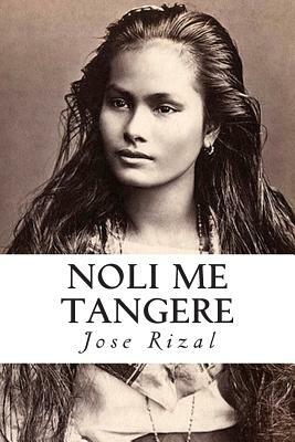 Noli me tangere by José Rizal