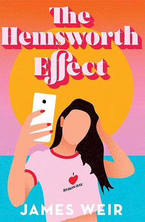 The Hemsworth Effect  by James Weir