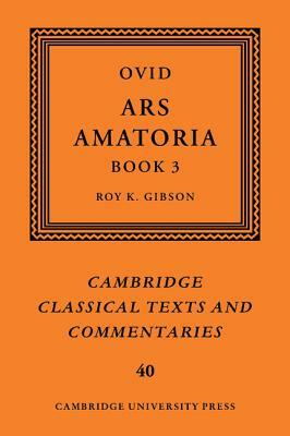 Ovid: Ars Amatoria, Book III by Ovid