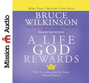 A Life God Rewards by David Kopp, Bruce H. Wilkinson