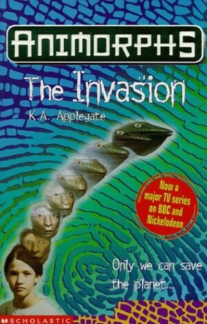 The Invasion by K.A. Applegate