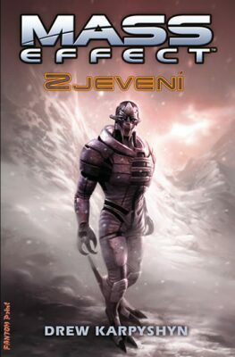 Mass Effect: Zjevení by Drew Karpyshyn