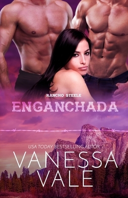 Enganchada: Letra Grande by Vanessa Vale