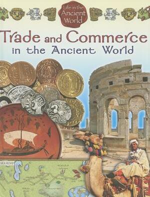 Trade and Commerce in the Ancient World by 