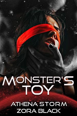 Monster's Toy by Zora Black, Athena Storm