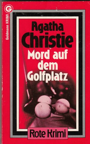 Mord auf dem Golfplatz. ( Krimi). by Agatha Christie