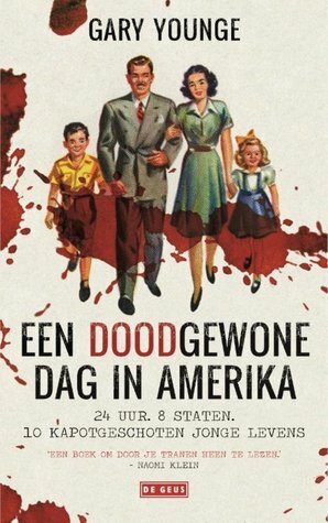 Een doodgewone dag in Amerika by Gary Younge