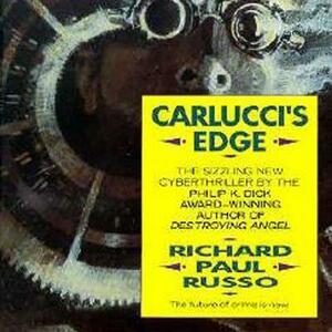 Carlucci's Edge by Richard Paul Russo