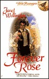 Forever Rose by Janet Wellington