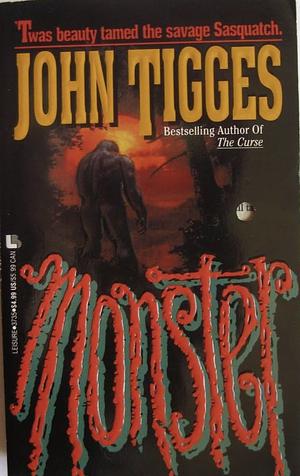 Monster by John Tigges