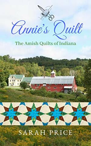 Annie's Quilt by Sarah Price