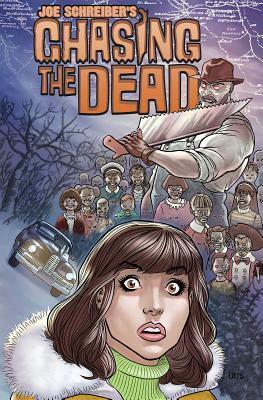 Chasing the Dead by Matthew Scott, Deitrich Smith, Tim Westland