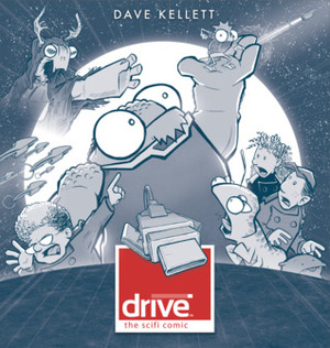 Drive: Act Two by Dave Kellett