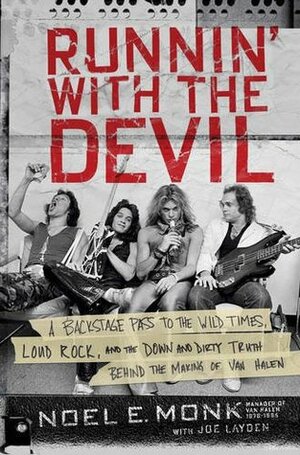 Running with the Devil: Managing Van Halen Straight to the Top by Noel E. Monk