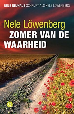 Zomer van de waarheid by Nele Löwenberg