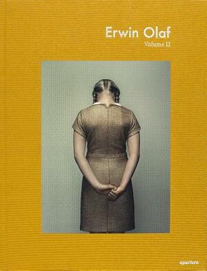 Erwin Olaf: Volume II by 