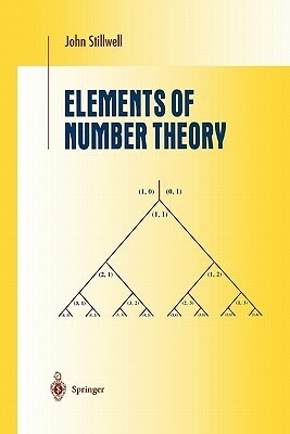 Elements Of Number Theory (Undergraduate Texts In Mathematics) by John Stillwell