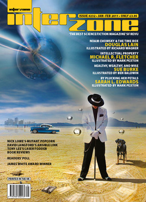 Interzone 232, January-February 2011 by Michael R. Fletcher, Andy Cox, Sarah L. Edwards, Mark Pexton, Sue Burke, Richard Wagner, Douglas Lain, Ben Baldwin