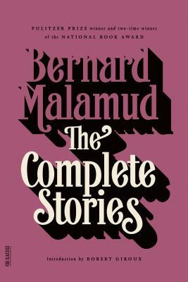 The Complete Stories by Bernard Malamud