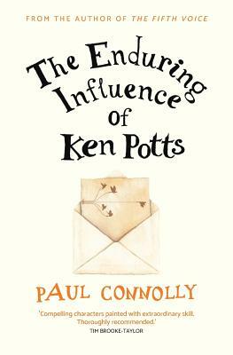The Enduring Influence of Ken Potts by Paul Connolly