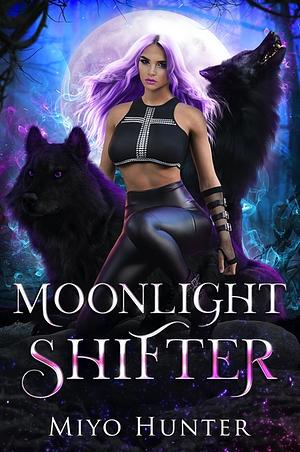 Moonlight Shifter by Miyo Hunter