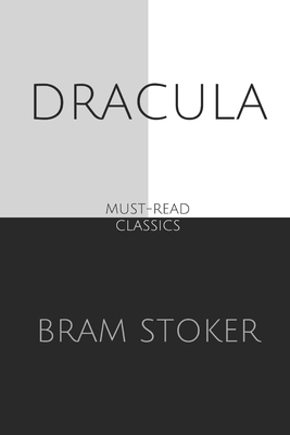 Dracula by Bram Stoker