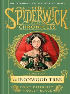 The Ironwood Tree by Tony DiTerlizzi, Holly Black