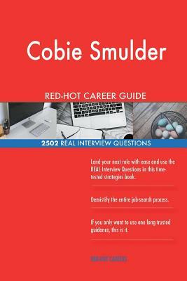 Cobie Smulder RED-HOT Career Guide; 2502 REAL Interview Questions by Twisted Classics