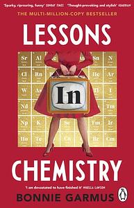 Lessons in Chemistry by Bonnie Garmus