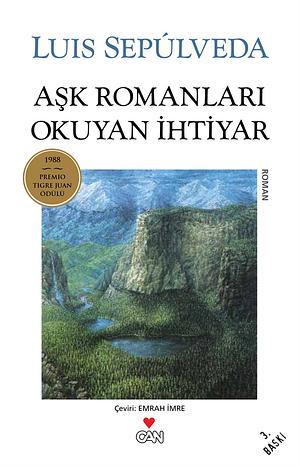 Aşk Romanları Okuyan İhtiyar by Luis Sepúlveda