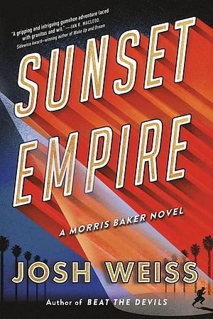 Sunset Empire by Josh Weiss