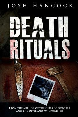 Death Rituals by Josh Hancock