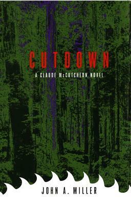 Cutdown by John A. Miller