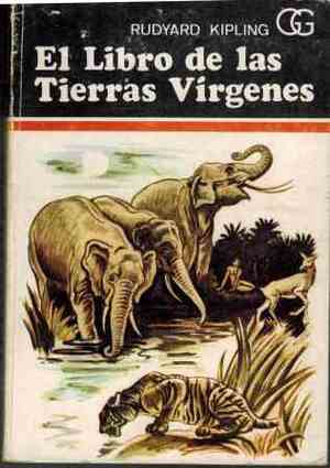 El libro de las tierras Vírgenes by Rudyard Kipling