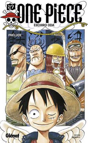 One Piece, Tome 27: Prélude by Eiichiro Oda