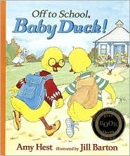 Off to School, Baby Duck! by Amy Hest, Jill Barton