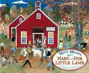 Mary and Her Little Lamb by Will Moses