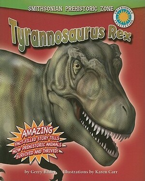 Tyrannosaurus Rex by Gerry Bailey