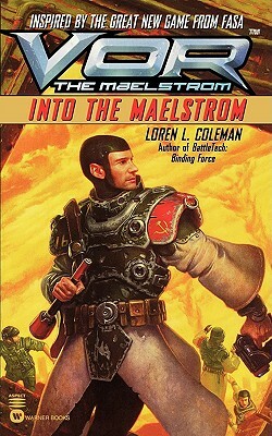 Vor: Into the Maelstrom by Loren L. Coleman