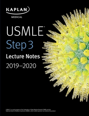 USMLE Step 3 Lecture Notes 2019-2020: 2-Book Set by Kaplan Medical