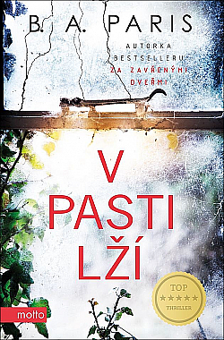 V pasti lží by B.A. Paris