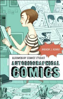 Autobiographical Comics by Derek Parker Royal, Andrew J. Kunka